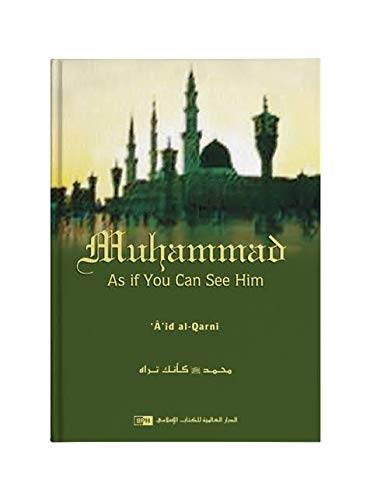Muhammad as if you can see him [Paperback] Faisal ibn Muhammad Shafeeq