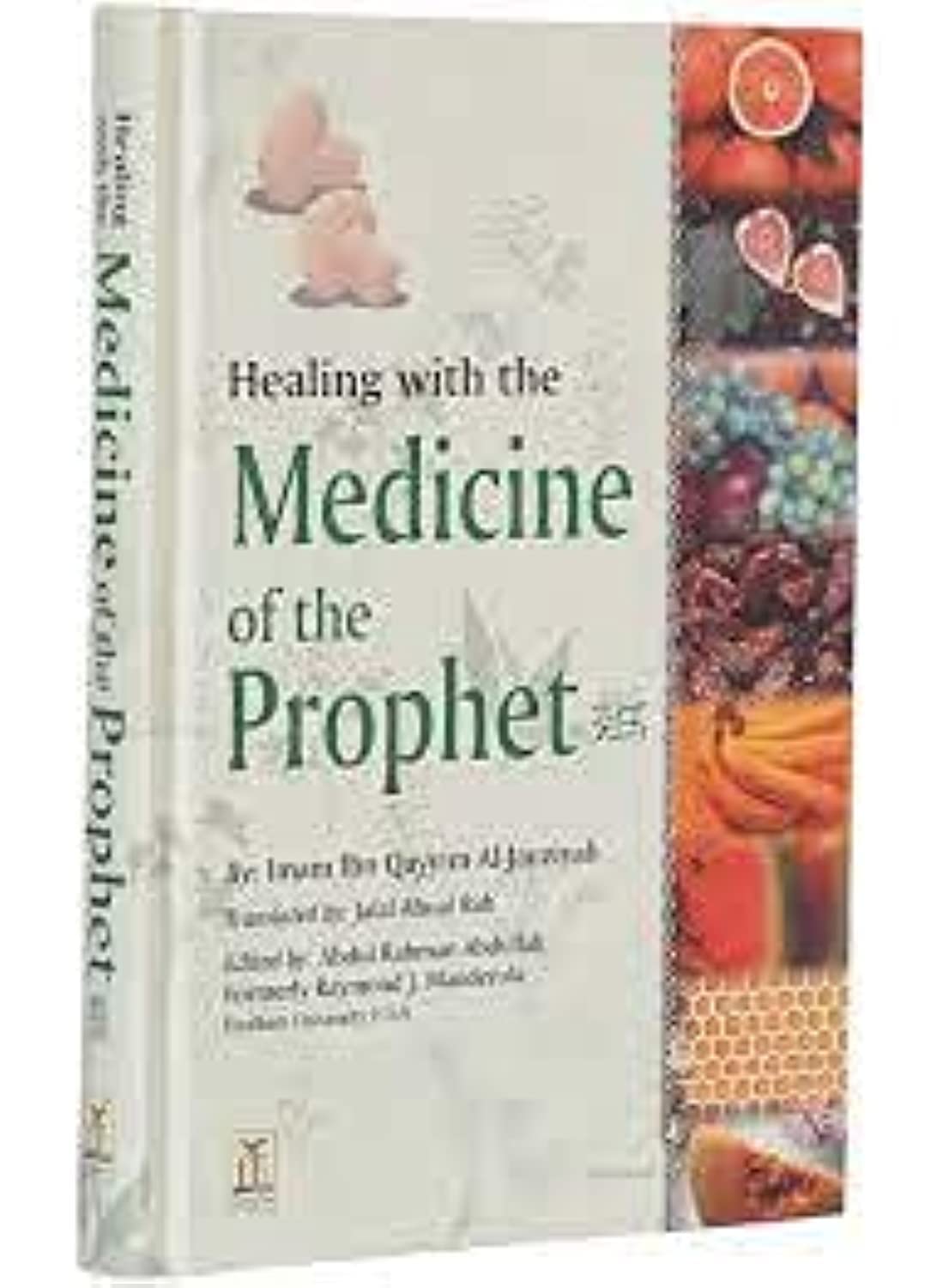 Healing with the Medicine of the Prophet (Colored Edition)