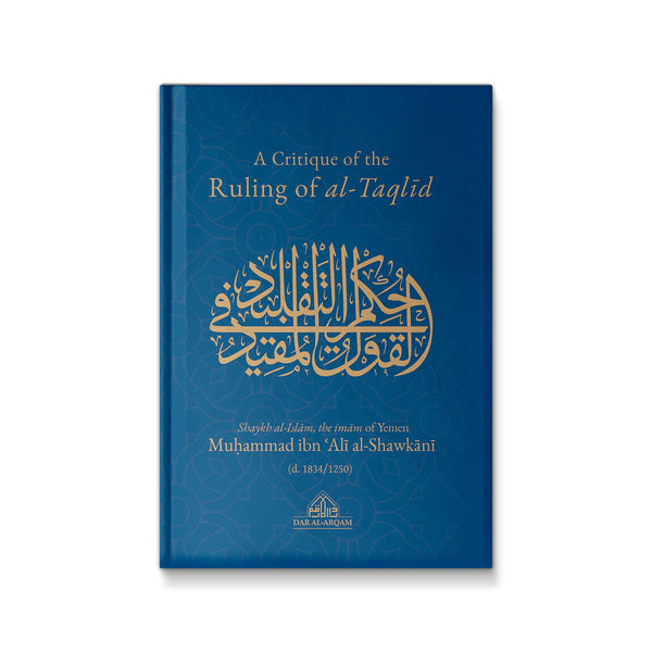 A Critique of the Ruling of al-Taqlid