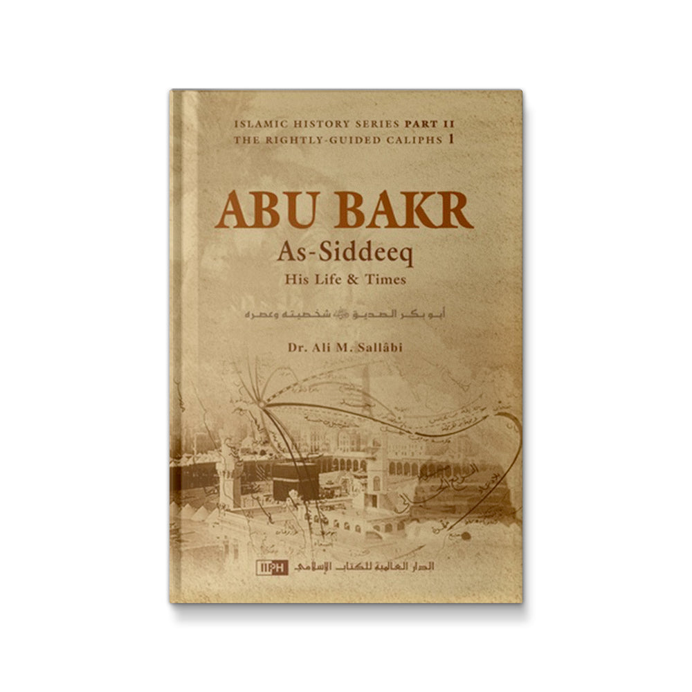 Book cover of "Abu Bakr as-Siddeeq: His Life and Times" by Mawlanabooks, featuring historical imagery related to the Islamic leader.