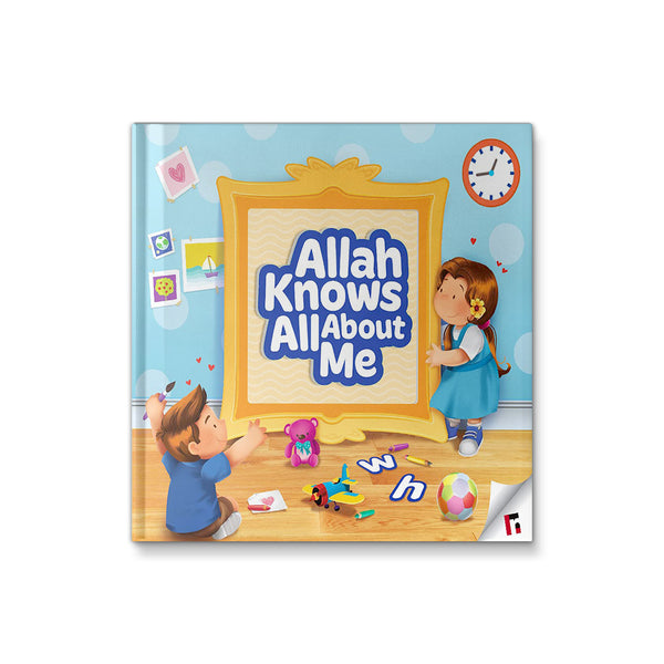 Allah Knows All About Me