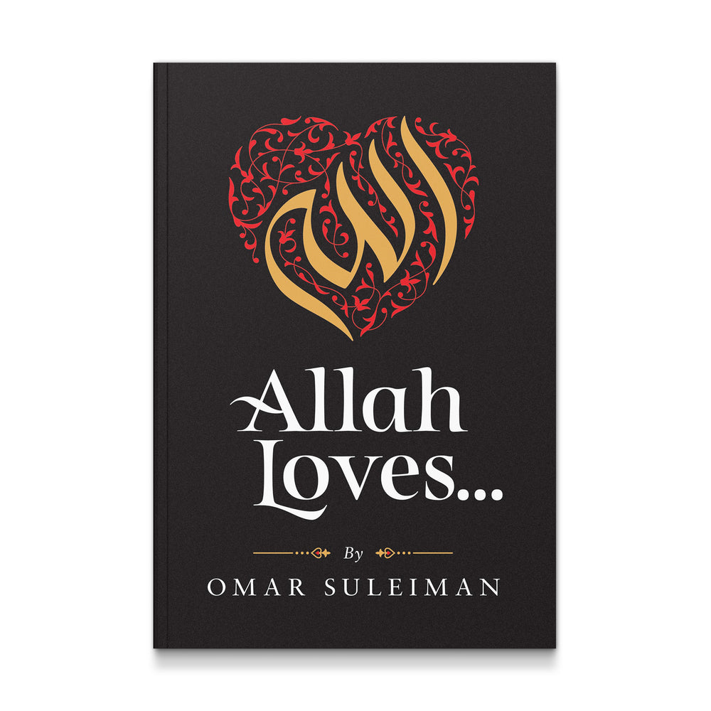 Allah Loves...