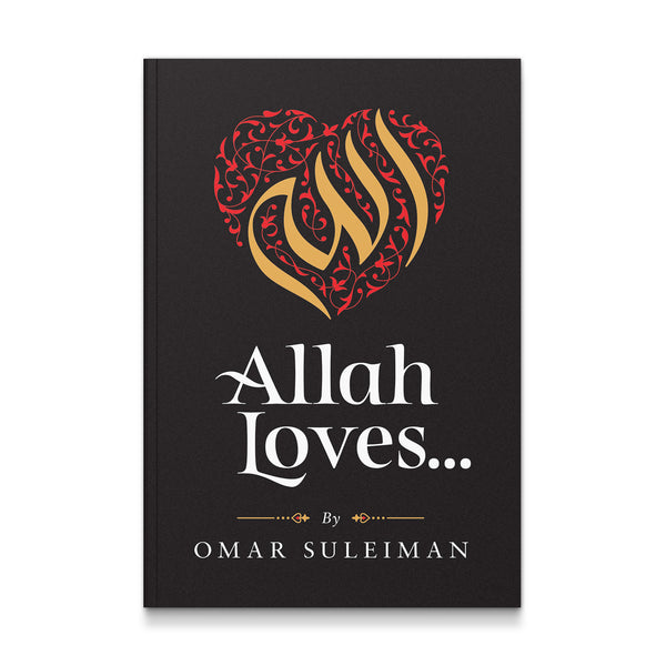 Allah Loves...
