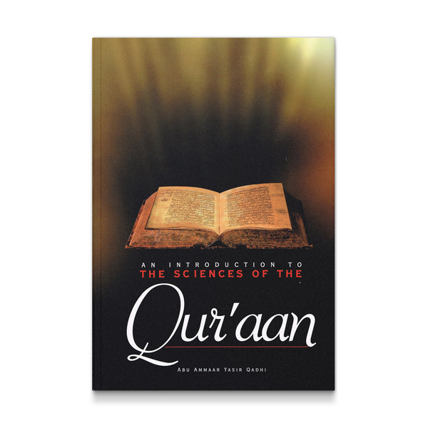 An Introduction to the Sciences of the Qu'ran