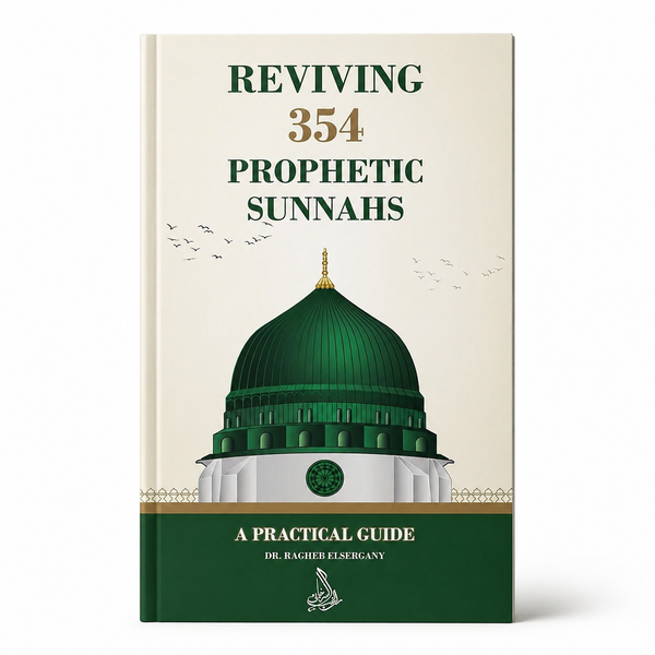 Reviving 354 Prophetic Sunnahs