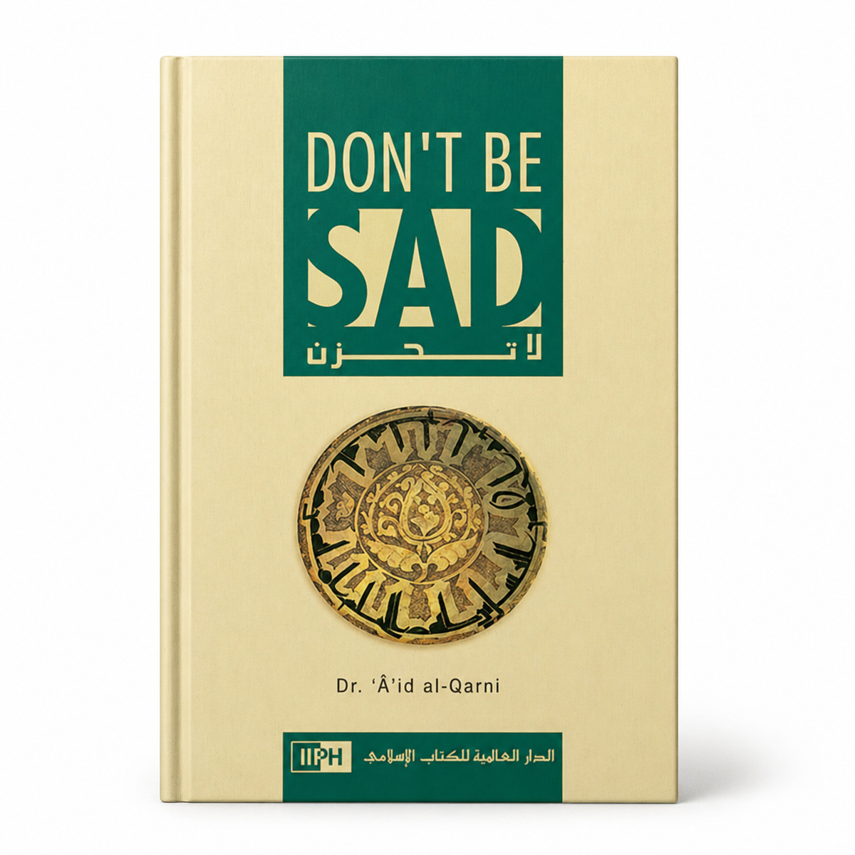 Cover of the "Don’t Be Sad" book by Mawlana Books, featuring calming artwork and the title on a soft background.
