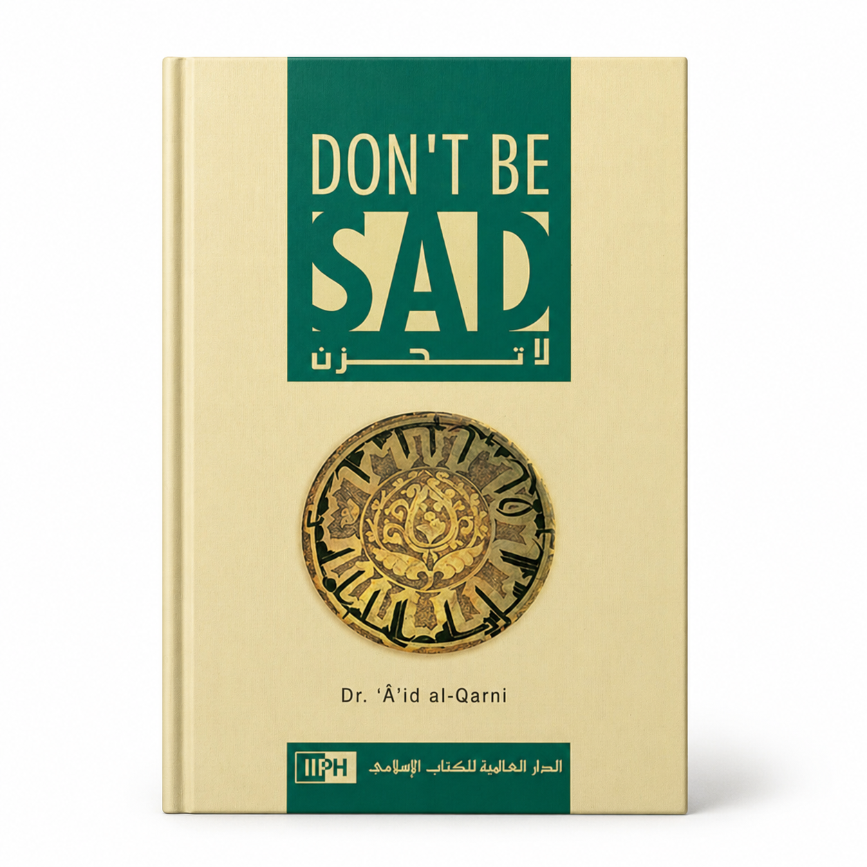 Cover of the "Don’t Be Sad" book by Mawlana Books, featuring calming artwork and the title on a soft background.