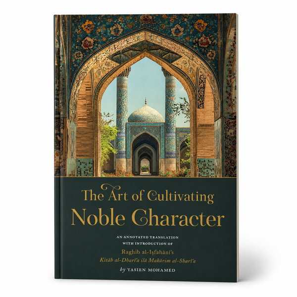 The Art of Cultivating Noble Character