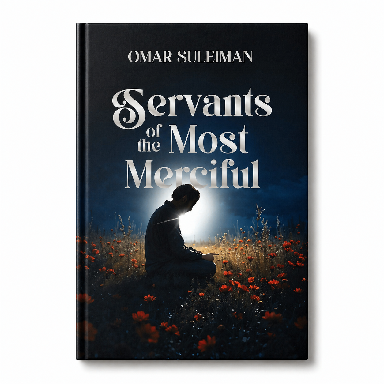 Book cover of "Servants of the Most Merciful" by Mawlana Books, featuring Islamic artwork and calligraphy.