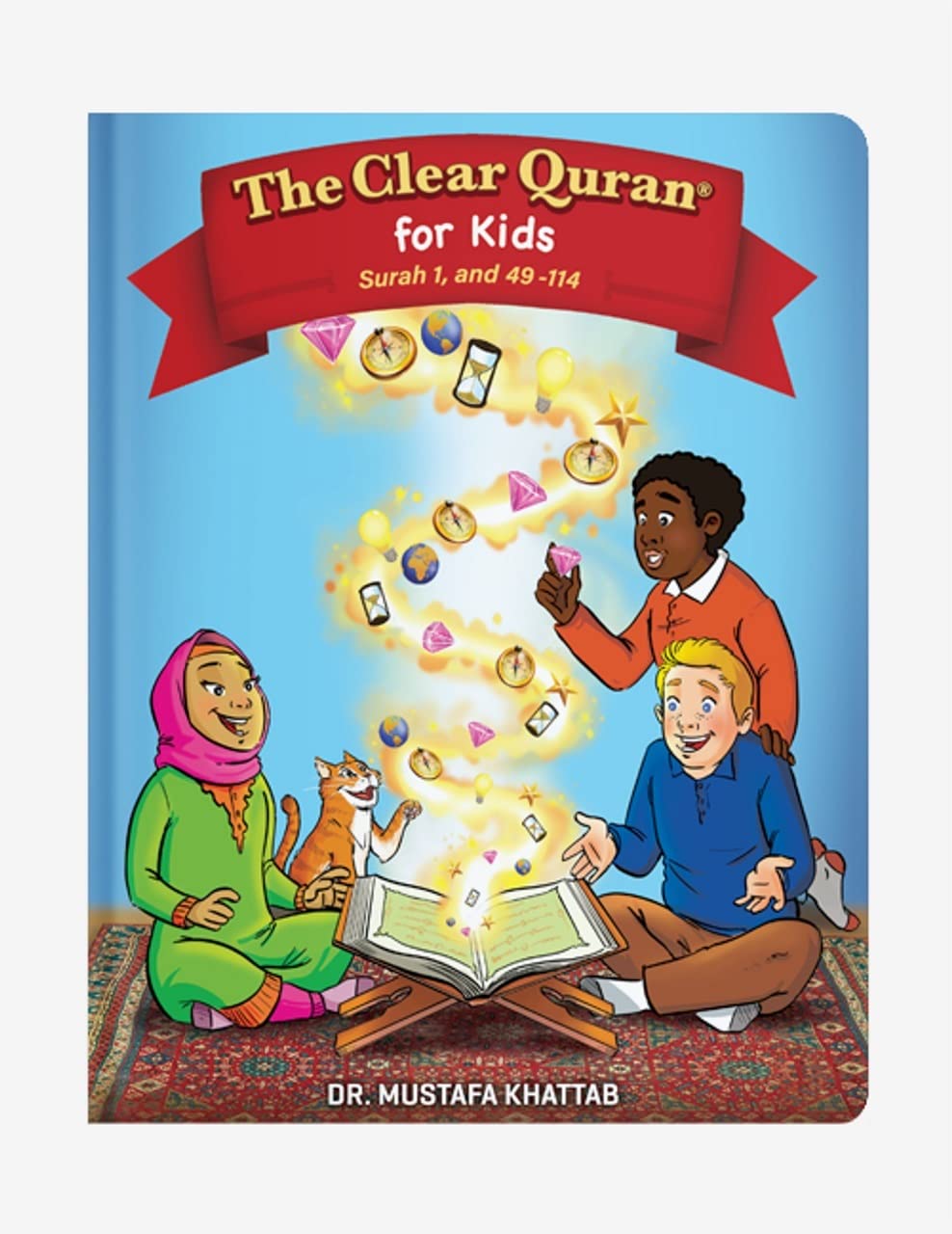 The Clear Quran for Kids - Surah 1, and 49-114