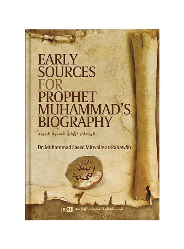 Early Sources for Prophet Muhammad’s Biography
