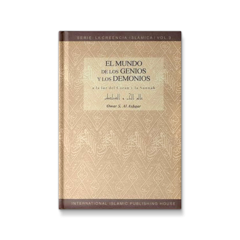 El Mundo de Los Genios y Los Demonios (The World of The Jinn & Devils) - Mawlana Books