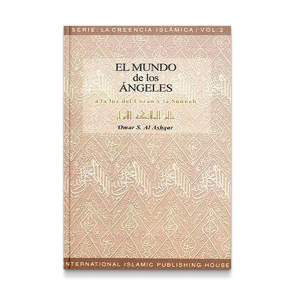 El Mundo de los Angeles (The World of The Noble Angels) - Mawlana Books