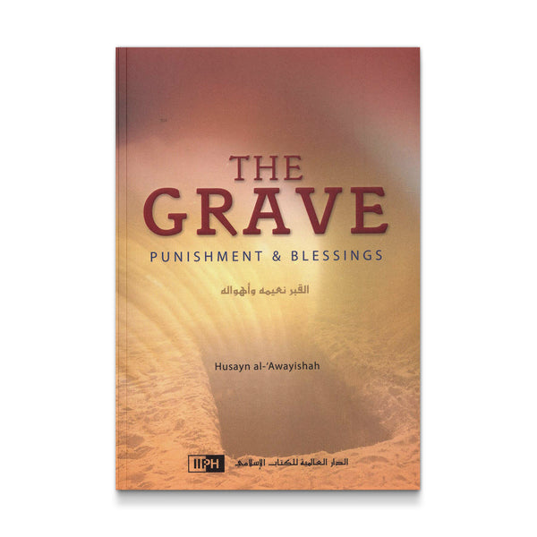 Grave - Punishment & Blessings