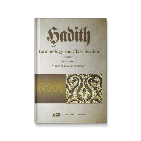 Hadith Terminology and Classification: A Handbook