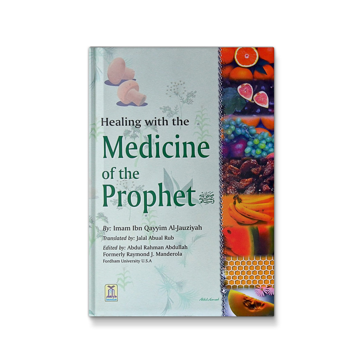 Healing with the Medicine of the Prophet (Colored Edition)