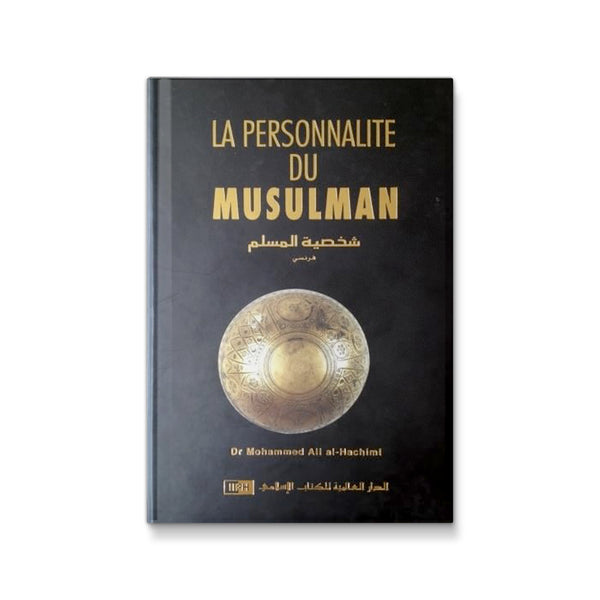 La Personnalite du Musulman
