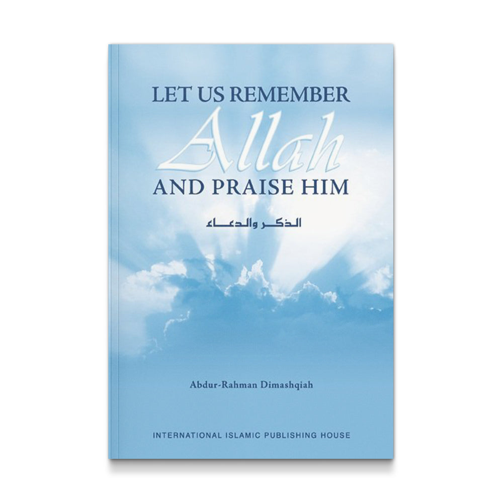 Open book titled "Let Us Remember Allah and Praise Him" by Mawlanabooks, featuring Islamic reflections and praise verses.