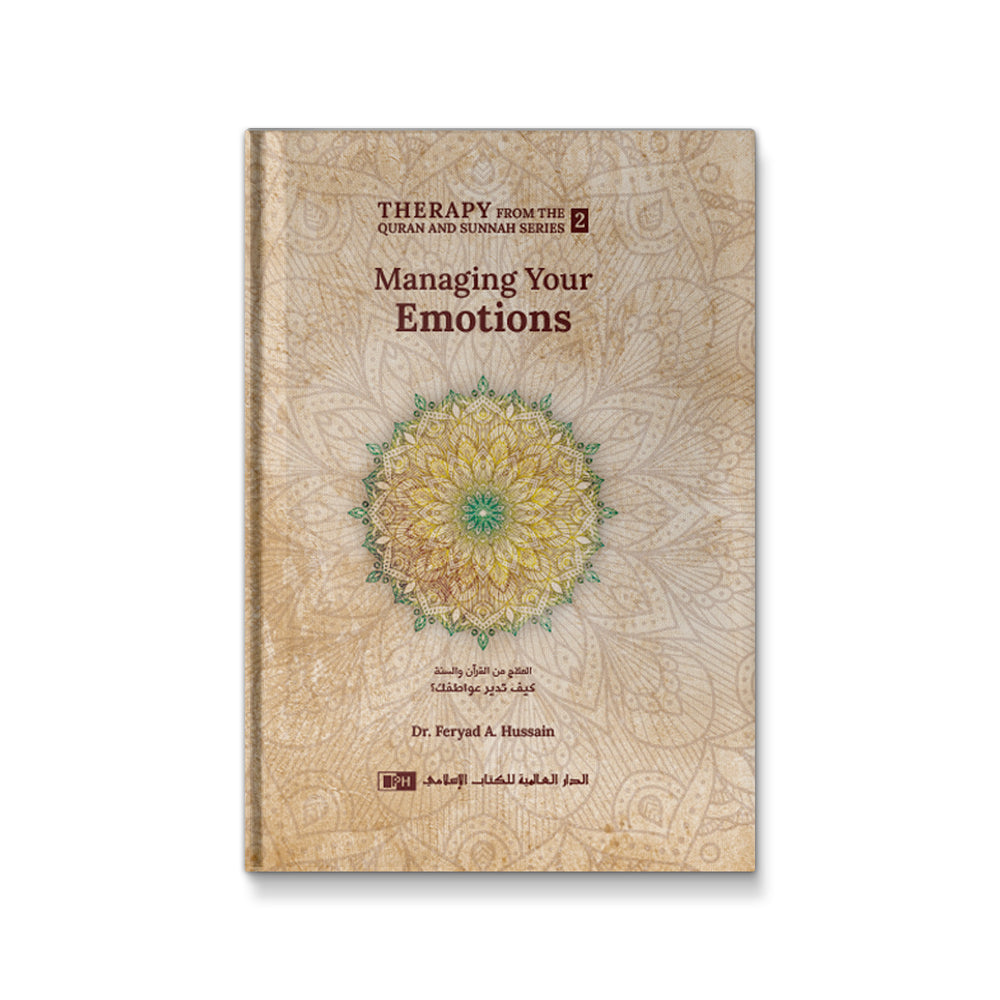 Cover of Managing Your Emotions, a general reading book by Mawlanabooks focusing on emotional management through Quran and Sunnah.