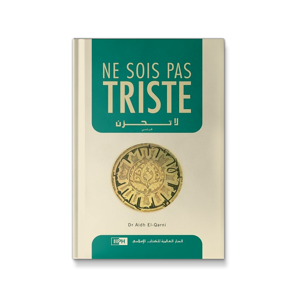 Ne sois pas triste - Mawlana Books