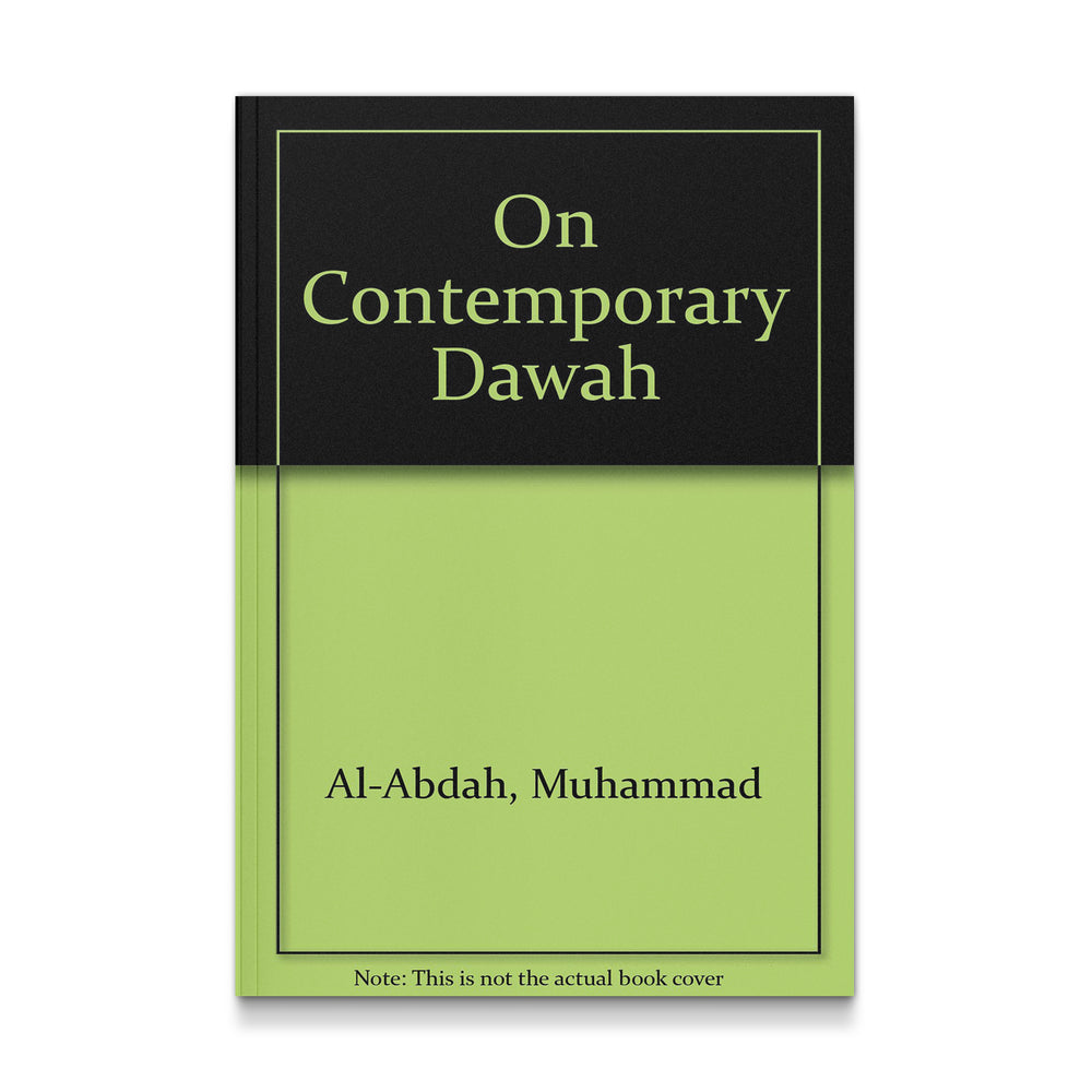 Paperback book titled "On Contemporary Dawah" by Muhammad Al-Abdah, featuring a cover with Arabic calligraphy and modern design.