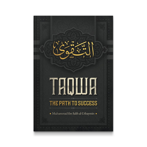 Taqwa: The Path to Success