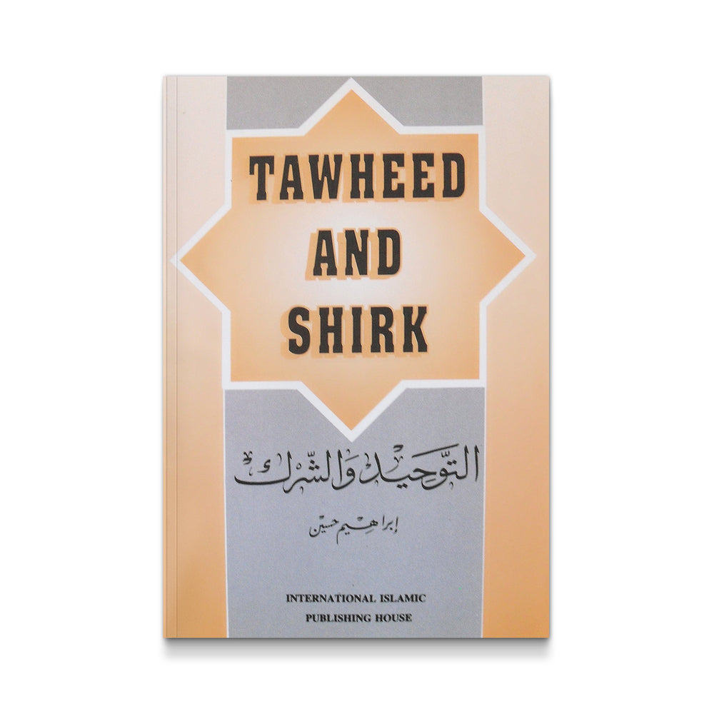 Tawheed and shirk [Paperback] - Mawlana Books