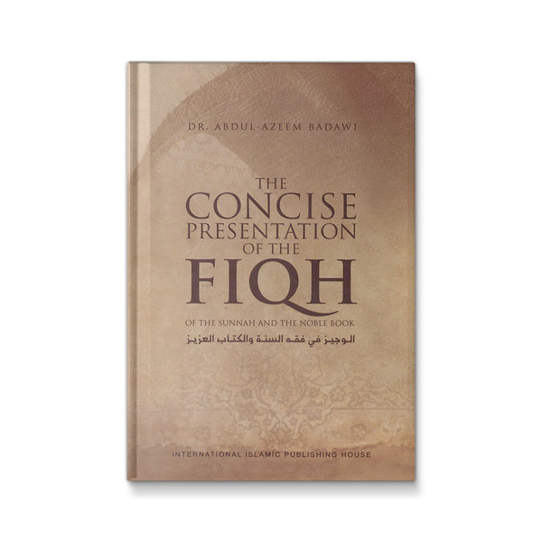 The Concise Presentation of the Fiqh of the Sunnah and the Noble Book