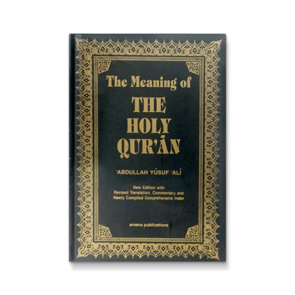 The Meaning of The Holy Qur'an