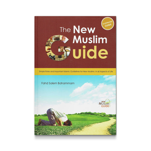 The New Muslim Guide