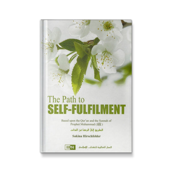 The Path To Self Fulfilment