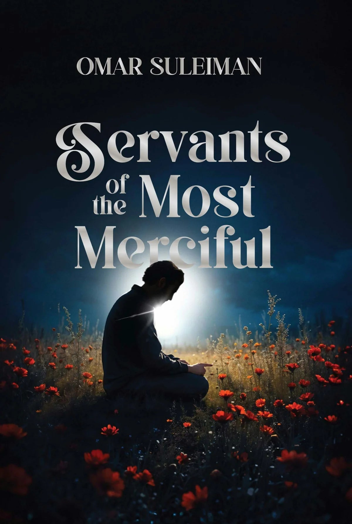 Servants of the Most Merciful - Mawlana Books