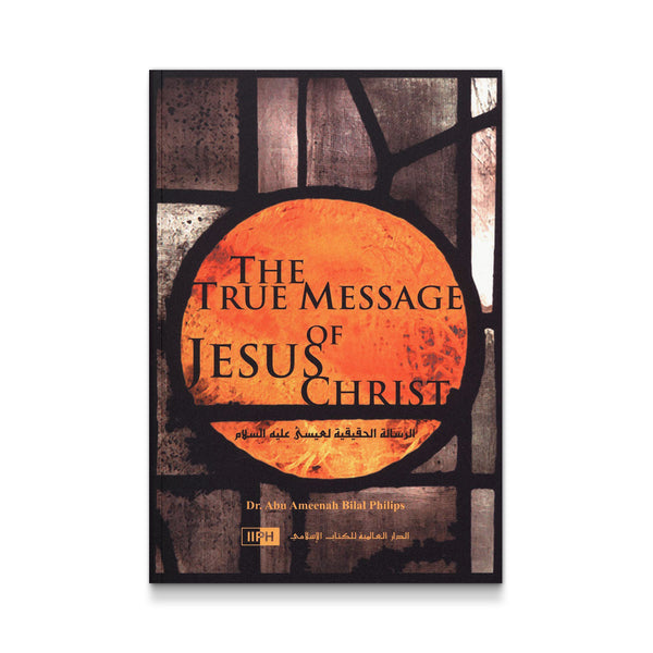 The True Message Of Jesus Christ
