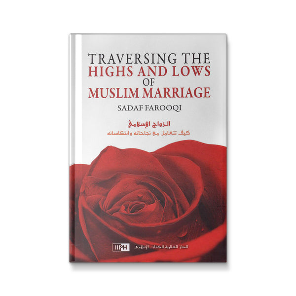 Traversing the Highs and Lows of Muslim Marriage Sadaf Farooqi