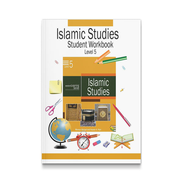 Islamic Studies Student Workbook Level 5