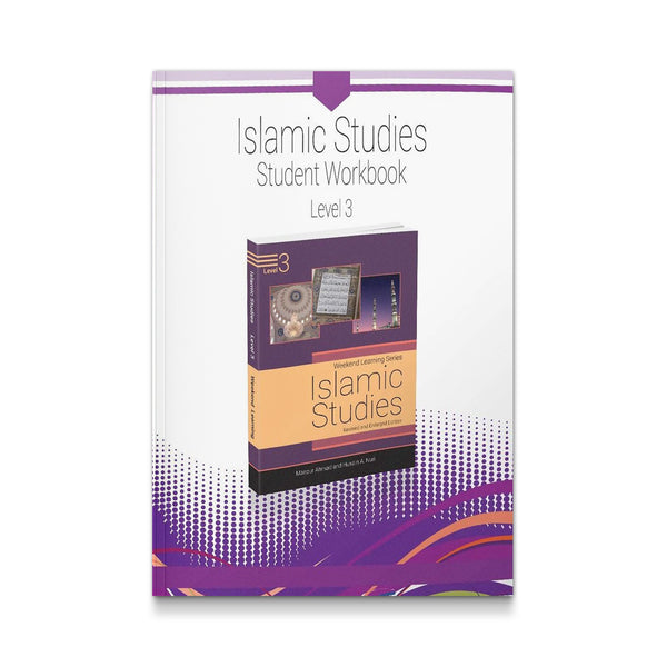 Islamic Studies Student Workbook Level 3